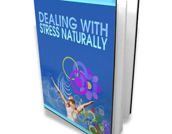 Dealing With Stress Naturally