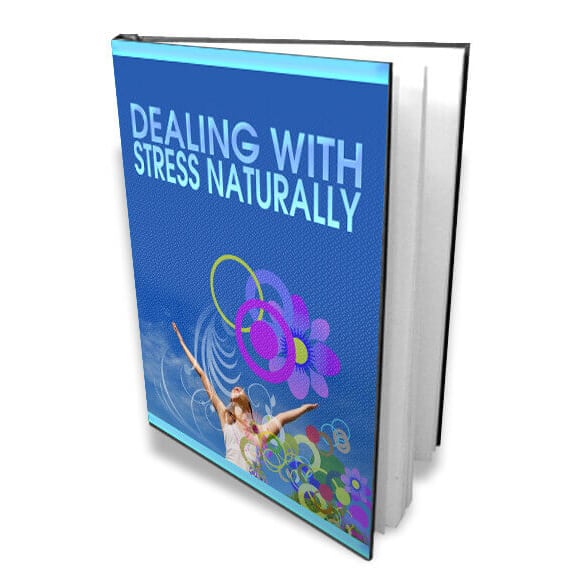 Dealing With Stress Naturally
