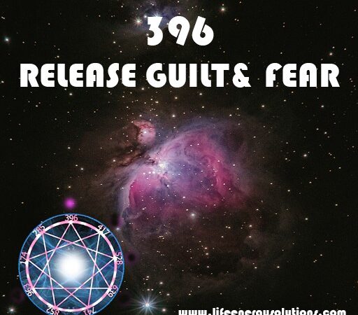 396 release guilt and fear
